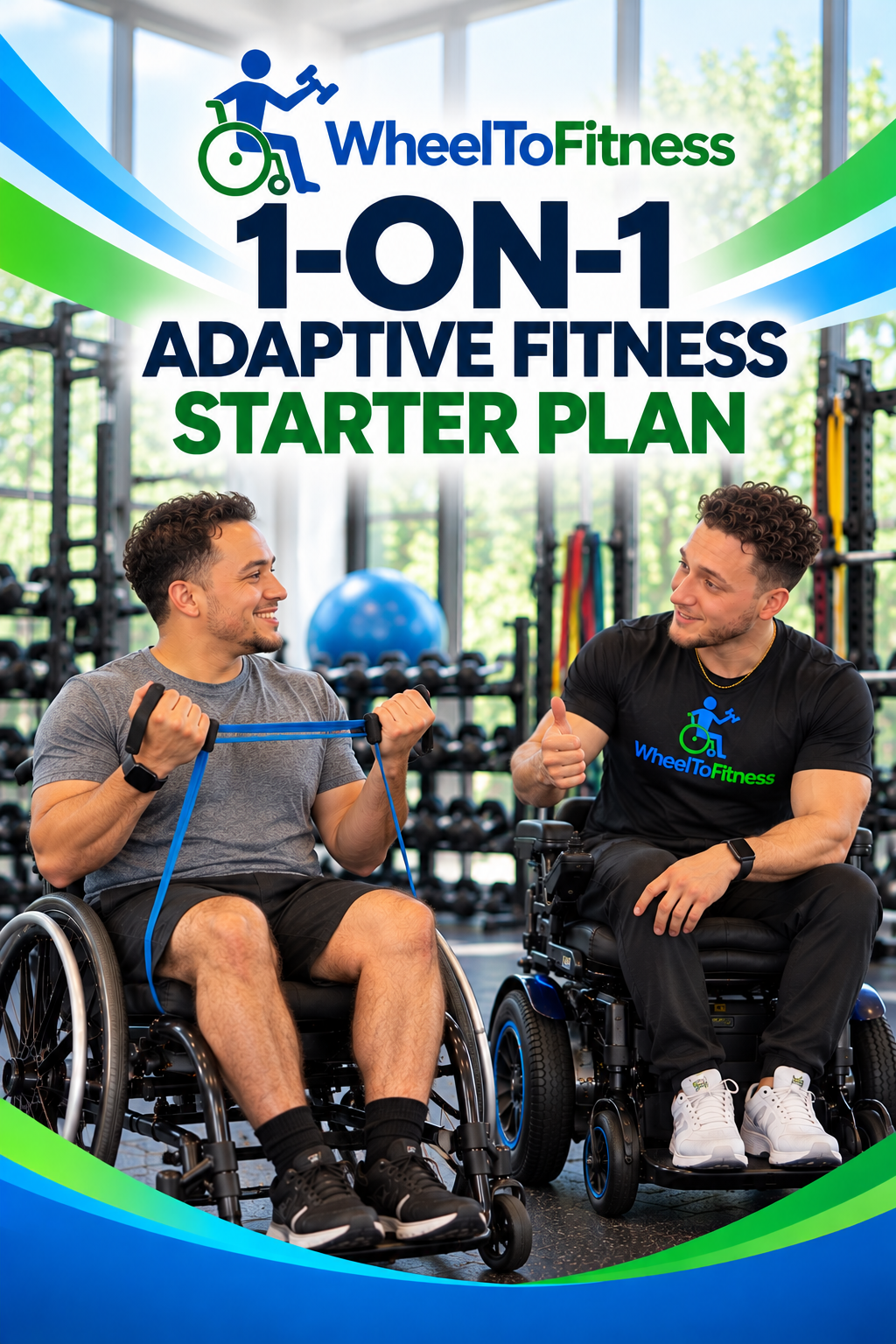 WheelToFitness 1-on-1 Adaptive Fitness Starter Plan